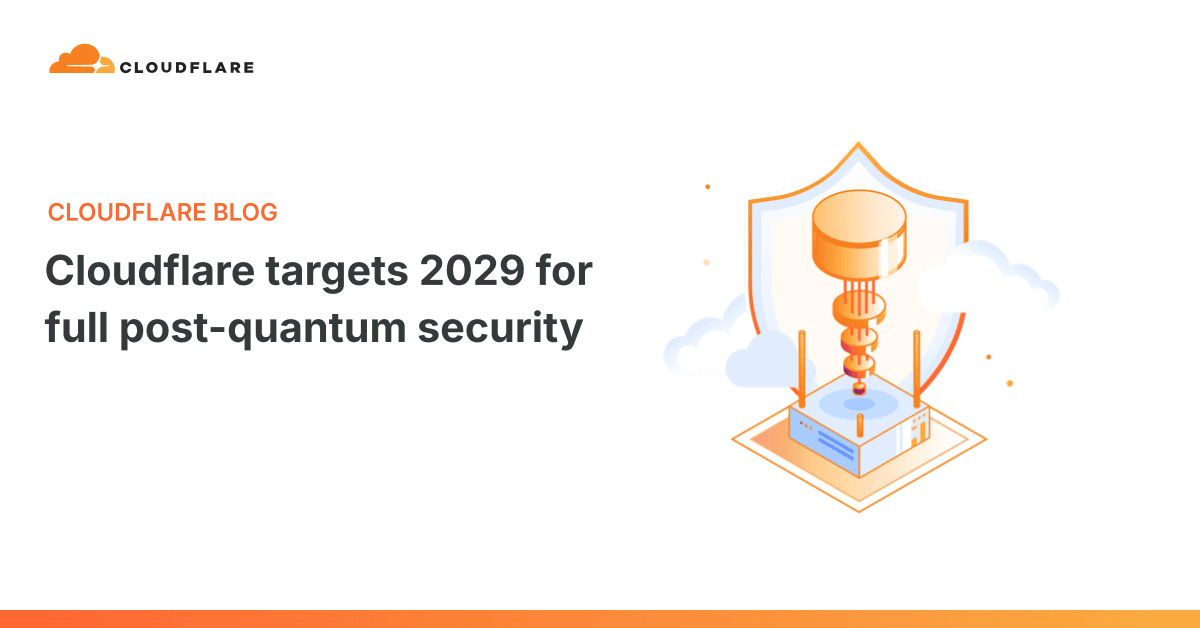 Cloudflare targets 2029 for full post-quantum secu